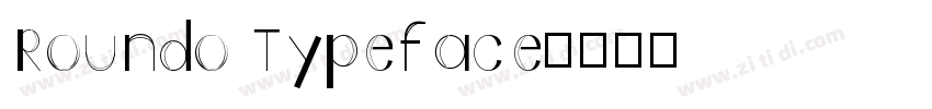 Roundo Typeface字体转换